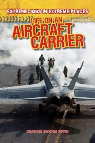 Cover of Life on an Aircraft Carrier