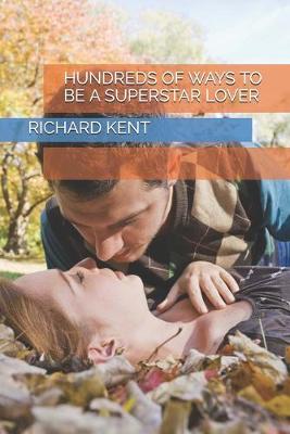 Book cover for Hundreds of Ways to Be a Superstar Lover