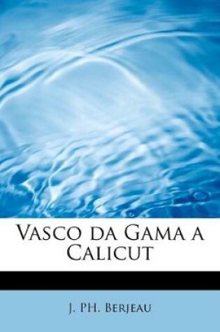 Cover of Vasco da Gama a Calicut