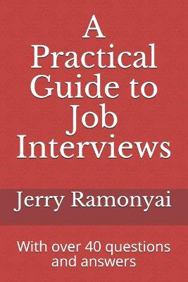 Book cover for A Practical Guide to Job Interviews