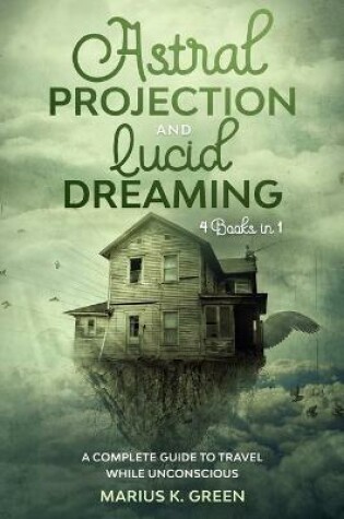 Cover of Lucid Dreaming and Astral Projection