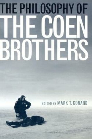 Cover of The Philosophy of the Coen Brothers