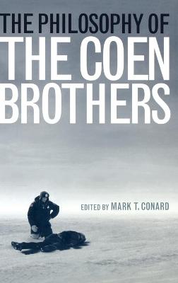 Book cover for The Philosophy of the Coen Brothers