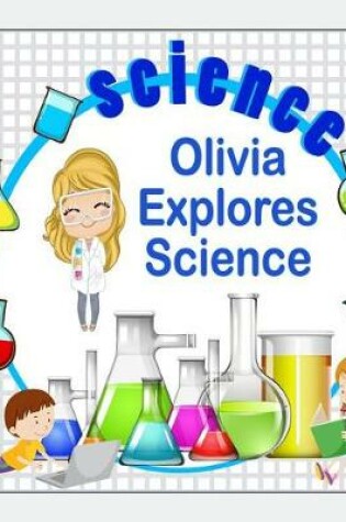 Cover of Olivia Explores Science