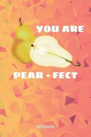 Cover of You Are Pear-Fect