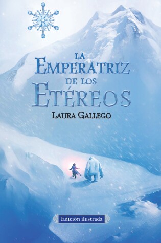 Cover of La Emperatriz de los Etéreos (Edicion ilustrada) / The Empress of the Ethereal Kingdom