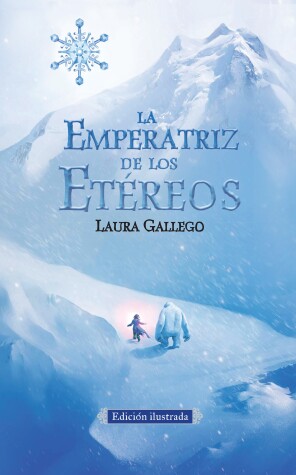 Book cover for La Emperatriz de los Etéreos (Edicion ilustrada) / The Empress of the Ethereal Kingdom