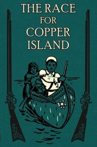 Cover of The Race for Copper Island