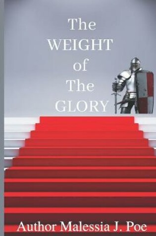 Cover of The Weight of The Glory