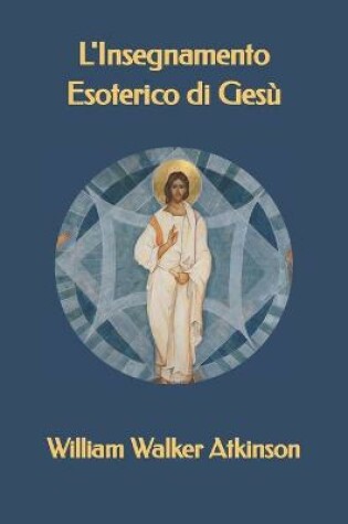 Cover of L'Insegnamento Esoterico di Gesu