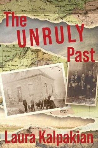 Cover of The Unruly Past