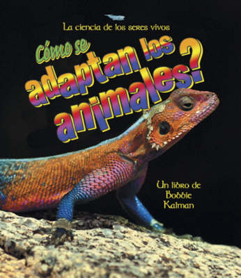Book cover for Como se Adaptan los Animales?