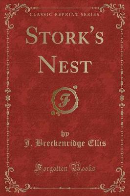 Book cover for Stork's Nest (Classic Reprint)