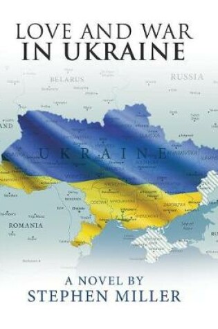 Cover of Love and War in Ukraine