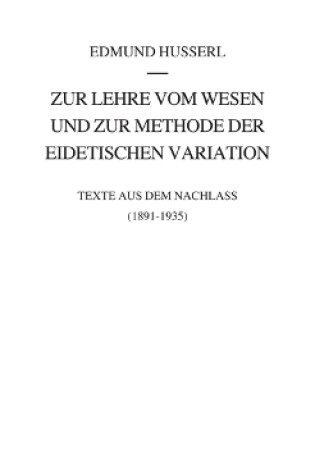 Cover of ZUR LEHRE VOM WESEN UND ZUR METHODE DER EIDETISCHEN VARIATION