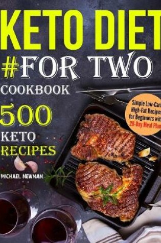 Cover of Keto Diet #For Two Cookbook