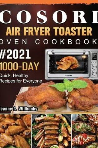 Cover of COSORI Air Fryer Toaster Oven Cookbook 2021