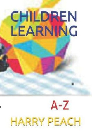 Cover of Children Learning A-Z