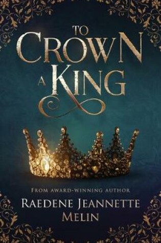 Cover of To Crown A King