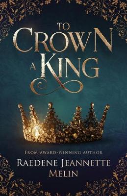 Book cover for To Crown A King