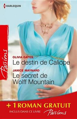 Book cover for Le Destin de Caliope - Le Secret de Wolff Mountain - Rendez-Vous a Venise