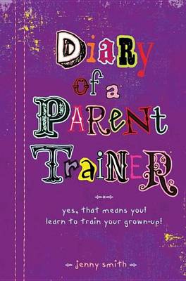 Book cover for Diary of a Parent Trainer