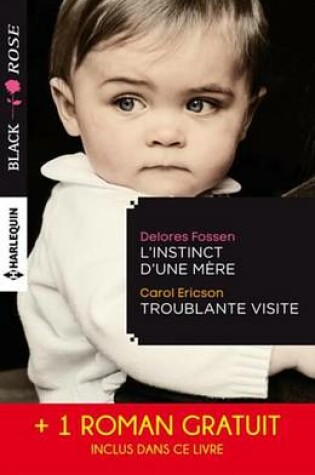 Cover of L'Instinct D'Une Mere - Troublante Visite - Le Miroir Du Mensonge