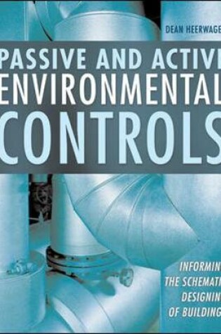 Cover of Passive and Active Environmental Controls: Informing the Schematic Designing of Buildings