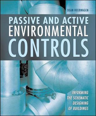 Book cover for Passive and Active Environmental Controls: Informing the Schematic Designing of Buildings