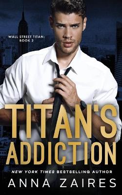 Book cover for Titan's Addiction