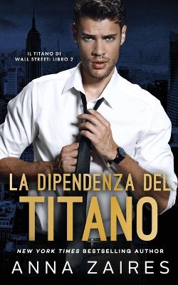 Book cover for La Dipendenza del Titano