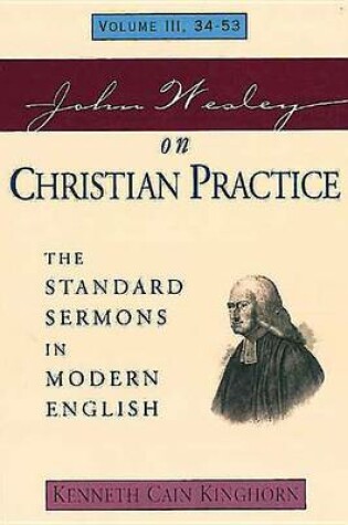 Cover of John Wesley on Christian Practice Volume 3