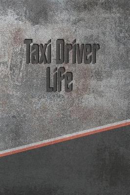 Book cover for Taxi Driver Life