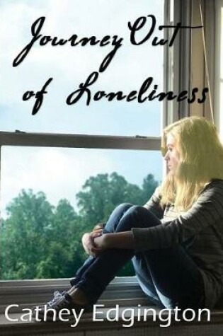 Cover of Journey Out of Loneliness