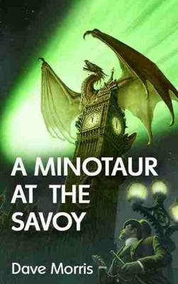 Book cover for A Minotaur at the Savoy