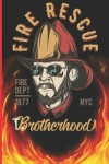 Book cover for Fire Rescue Brotherhood Fire Dept 1877 NYC