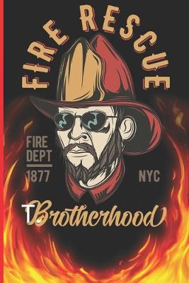 Cover of Fire Rescue Brotherhood Fire Dept 1877 NYC