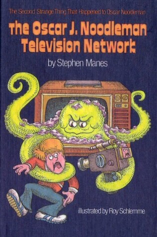 Cover of Manes Stephen : Oscar J. Noodleman TV Network (Hbk)
