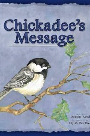 Cover of Chickadee's Message