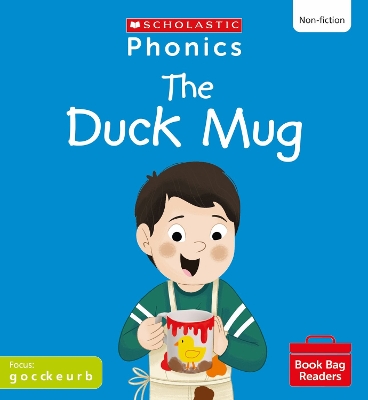 Cover of The Duck Mug (Set 2) Matched to Little Wandle Letters and Sounds Revised