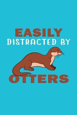 Book cover for Easily Distracted By Otters