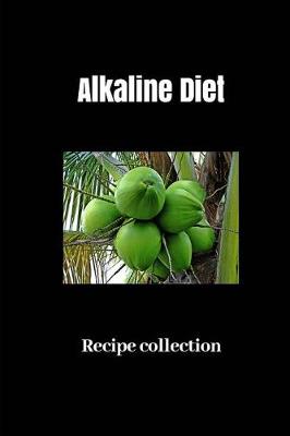 Book cover for Alkaline Diet Recipe Collection