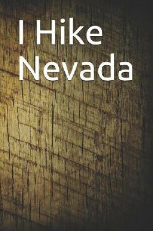 Cover of I Hike Nevada