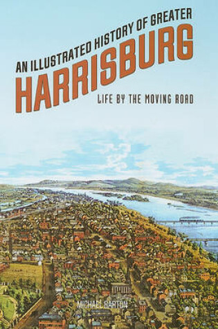 Cover of An Illustrated History of Greater Harrisburg