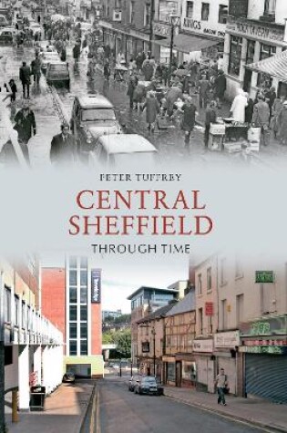 Cover of Central Sheffield Through Time