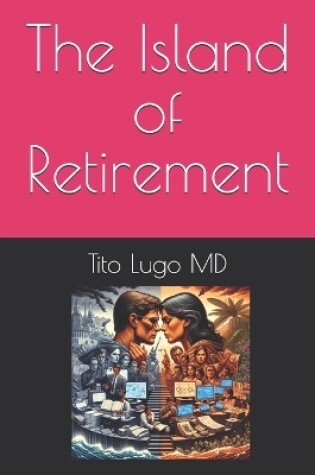 Cover of The Island of Retirement