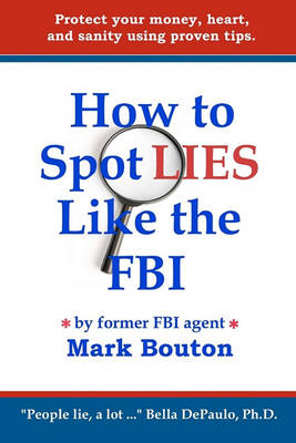 Book cover for How to Spot Lies Like the FBI