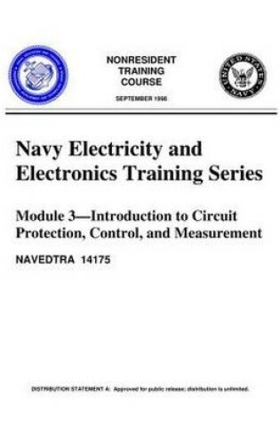 Cover of The Navy Module 03 Introduction to Circuit Protection, Control, and Measurement