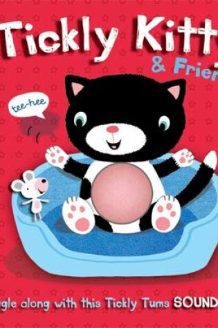 Cover of Tickly Kitten and Friends