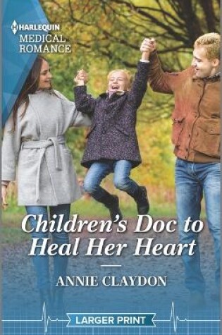 Cover of Children's Doc to Heal Her Heart